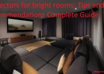 Projectors for bright rooms: Tips and recommendations Complete Guide