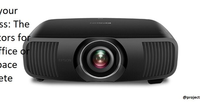 “Boost your business: The projectors for your office or workspace Complete Guide